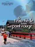 De L eau Tiède Sous Un Pont Rouge