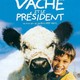 photo du film La Vache et le Président