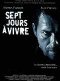 voir la fiche complète du film : Sept jours à vivre