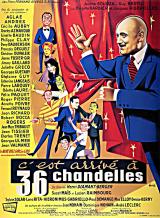 C est Arrivé à 36 Chandelles
