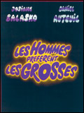 Les Hommes Préfèrent Les Grosses