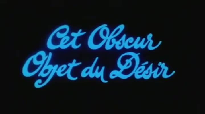 Extrait vidéo du film  Cet obscur objet du désir