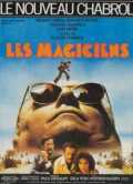 voir la fiche complète du film : Les Magiciens
