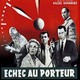 photo du film Echec au porteur