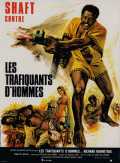 voir la fiche complète du film : Shaft contre les trafiquants d hommes