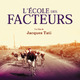 photo du film L'École des facteurs