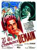 voir la fiche complète du film : La Vie commence demain