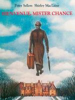 voir la fiche complète du film : Bienvenue Mister Chance