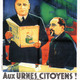 photo du film Aux urnes, citoyens!