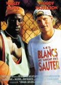 voir la fiche complète du film : Les Blancs ne savent pas sauter