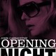photo du film Opening Night