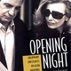 photo du film Opening Night