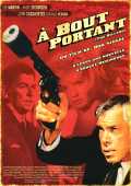 voir la fiche complète du film : À bout portant