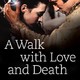 photo du film Promenade avec l'amour et la mort