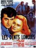voir la fiche complète du film : Les Dents longues