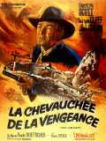 voir la fiche complète du film : La Chevauchée de la vengeance
