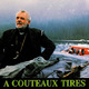 photo du film A couteaux tirés