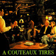 photo du film A couteaux tirés