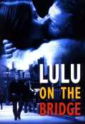 Lulu On The Bridge