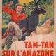 photo du film Tam-Tam sur l'Amazone