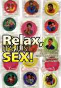 Relax... It s Just Sex