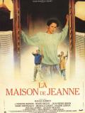 voir la fiche complète du film : La Maison de Jeanne