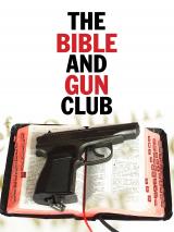 The Bible And Gun Club