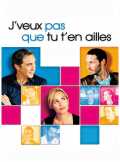J veux Pas Que Tu T en Ailles