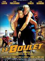 voir la fiche complète du film : Le Boulet