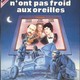 photo du film Les Héros n'ont pas froid aux oreilles