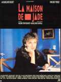 voir la fiche complète du film : La Maison de Jade