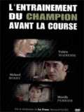 voir la fiche complète du film : L entraînement du champion avant la course