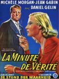 voir la fiche complète du film : La minute de vérité