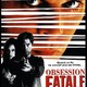 photo du film Obsession fatale