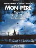 Mon père, il m a sauvé la vie