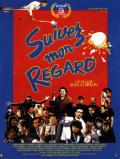 voir la fiche complète du film : Suivez mon regard