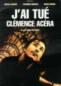 J ai Tué Clémence Acéra