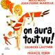 photo du film On aura tout vu !