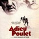 photo du film Adieu poulet