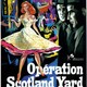 photo du film Operation Scotland Yard