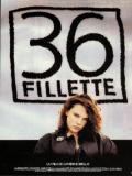 voir la fiche complète du film : 36 fillette