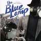 photo du film La Lampe bleue/Police sans armes
