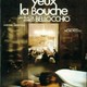 photo du film Les Yeux, la bouche