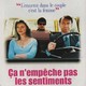photo du film Ca n'empêche pas les sentiments