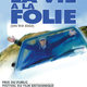photo du film La vie à la folie