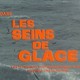 photo du film Les Seins de glace