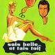 photo du film Sois belle et tais-toi