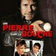 photo du film Une Pierre dans la bouche
