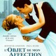 photo du film L'Objet de mon affection