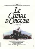 voir la fiche complète du film : Le Cheval d orgueil